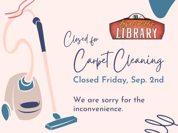 Closed for Carpet Cleaning September 2